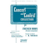 Concert and Contest Collection for French Horn: Solo Book Only: With Piano Accompaiment: 295 (Rubank Educational Library, 295)