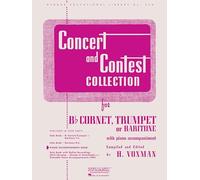 Concert and Contest Collection: Piano Accompaniment - BB Cornet, Trumpet or Baritone (Rubank Educational Library): For B Flat Cornet, Trumpet or Baritone with Piano Accompaniment: 294
