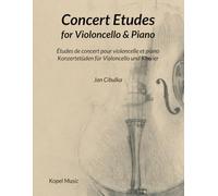 Concert Etudes for Violoncello & Piano: Seven Concert Etudes for Violoncello & Piano