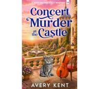 Concert Murder at the Castle: A Kitty McCray Cozy Mystery