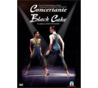 Concertante & Black Cake (DVD) Concertante Black Cake