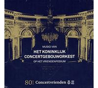Concertgebouw Orchestra M - Música De Cámara Por Los Miembros De La Rco
