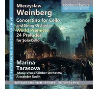 Mieczyslaw Weinberg : Oeuvres pour violoncelle. Tarasova, Rudin.
