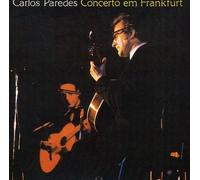 Concerto Em Frankfurt by Carlos Paredes (1990-10-19)