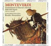 Concerto Italiano - Il Combattimento di Tancredi e Clorinda