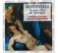 Concerto Italiano - Monteverdi: Secondo Libro de Madrigali