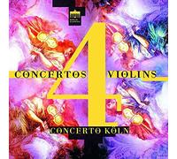 Concerto Köln;Concertos 4 Violins