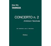 Concerto n. 2 Antidotum Tarantulae