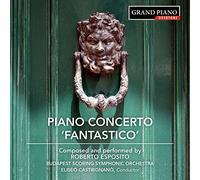 Concierto para piano n.º 1 Fantastico – NAXOS