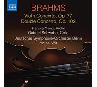 Tianwa Yang, Gabriel Schwabe – Brahms: Concierto para violín Op.77 y Doble concierto Op.102 – NAXOS