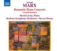Lively, David, piano.Bochum Symphony Orchestra - MARX: Conciertos para piano