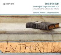 Concerto Romanum - Lutero En Roma