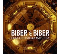 Concerto Stella Matutina Hammerle, Johannes - Biber & Biber / Concerto Stella Matutina