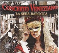 Concerto Veneziano - La Sera Barocca [Import]