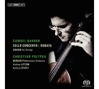 Concerto violoncelle op.22, Sonate pour violoncelle et piano op. 6 & Adagio pour cordes op.11