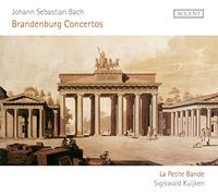 La Petite Bande; Sigiswald Kuijken - Concertos Brandebourgeois