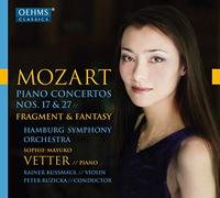 Concertos pour piano N°27 et N°17 (K.595 & 453) / Concerto en ré majeur pour piano, violon et orchestre / Fantaisie en do mineur K.396/385f.
