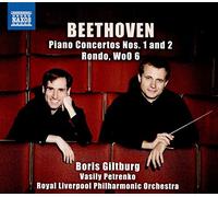Giltburg/Petrenko/+ - Beethoven, L. van: Piano Concertos Nos. 1 and 2/ Rondo, WoO 6