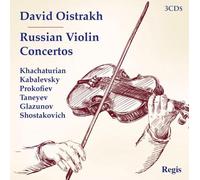 Concertos russes pour violon. David Oistrakh joue Chostakovitch, Prokofiev, Khachaturian.