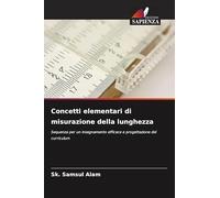 Concetti elementari di misurazione della lunghezza: Sequenza per un insegnamento efficace e progettazione del curriculum