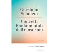 Concetti fondamentali dell'ebraismo. Nuova ediz. (Agorà. Collana di filosofia)