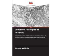 Concevoir les règles de l'habitat: Le jugement humain comme limite : Le leadership éthique de l'architecte face à l'IA et à la paramétrie en Amérique latine