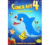 Conch Bay 4: Dolphin Boy [USA] [DVD]