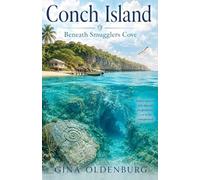 Conch Island: Beneath Smuggler's Cove: 3 (Pirates of Conch Island)