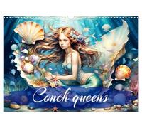 Conch queens (Wall Calendar 2026 DIN A3 landscape), CALVENDO 12 Month Wall Calendar: A year with enchanting mermaids and their treasure.