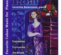 Conchita Betancourt - Favorite Cuban Music for Piano
