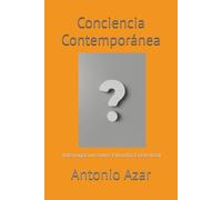Conciencia Contemporánea: Interrogacion sobre Filosofia Existencial (Horizontes del Pensamiento)