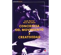 CONCIENCIA DEL MOVIMIENTO Y CREATIVIDAD (Danza)