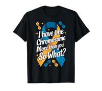 Conciencia del síndrome de Down Tengo un cromosoma más Que tú Camiseta