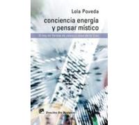 Conciencia Energia Y Pensar Mistico: El Hoy De Teresa De Jesus Y Juan