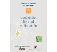 Conciencia, Libertad y Alienación (Biblioteca de Psicología)