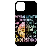 Conciencia sobre la Salud Mental No juzgues lo Que no entiendes Carcasa para iPhone 14 Plus