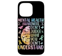Conciencia sobre la Salud Mental No juzgues lo Que no entiendes Carcasa para iPhone 14 Pro MAX
