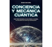 CONCIENCIA Y MECÁNICA CUÁNTICA (PENSAMIENTO DEL PRESENTE)