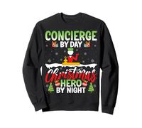 Concierge by Day Christmas Hero Night - Concierge Christmas Sudadera