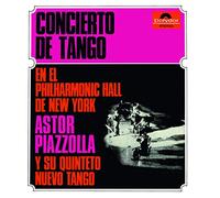 Astor Piazzolla - Concierto De Tango En El Philharmonic Hall De New York (1965) (UHQCD)
