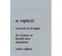 Concierto en D major by Capuzzi ed. Buccarella (Double Bass & Piano)