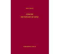 Concise Dictionary of Ge¿ez (Concise Dictionary of Ge'ez (Classical Ethiopic): Ge'ez-English)