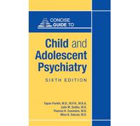 Concise Guide to Child and Adolescent Psychiatry