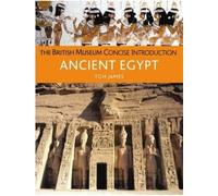 Concise Introduction Ancient Egypt: The british Museum Concise Introduction