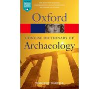 Concise Oxford Dictionary of Archaeology (Oxford Quick Reference)