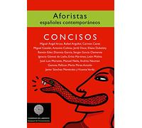 Concisos. Aforistas españoles contemporáneos (COLECCIÓN ANAQUEL DE PENSAMIENTO)