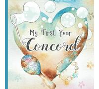 Concord: Personalized First Name Baby Milestone Journal Record and Celebrate Your Baby's First Year