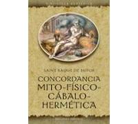 Concordancia Mito-fisico-cabalo-hermetica