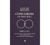 Concordia of the Free Will - 4, 5 & 3