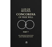 Concordia of the Free Will - 7